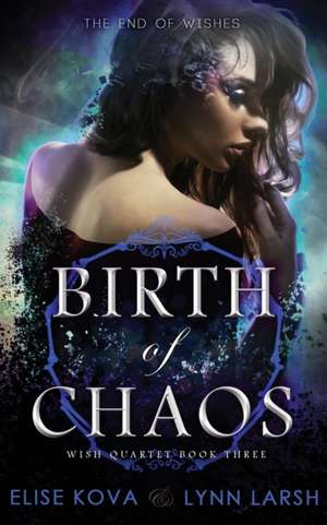 Birth of Chaos de Elise Kova