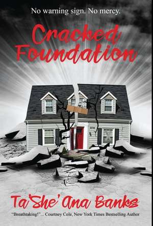 Cracked Foundation de Ta'She'Ana Banks