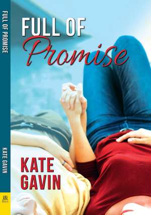 Full of Promise de Kate Gavin