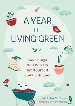 Year of Living Green de Julie Fisher-McGarry