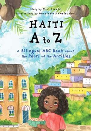 Haiti A to Z de M J Fievre