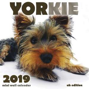 Yorkie 2019 Mini Wall Calendar (UK Edition) de Over the Wall Dogs