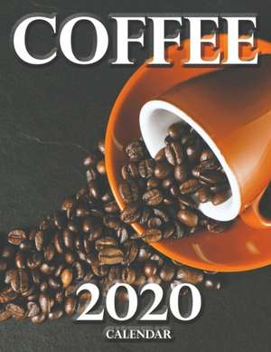 Coffee 2020 Calendar de Wall Publishing