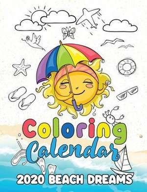 Coloring Calendar 2020 Beach Dreams de Gumdrop Press