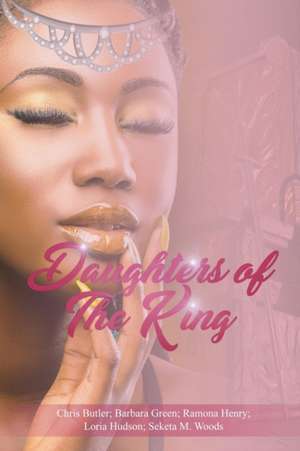 Daughters Of The King de Seketa Woods