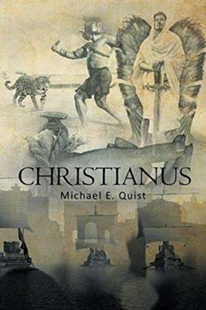 Christianus de Michael E. Quist