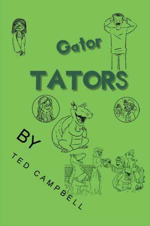 Gator Tators de Ted Campbell