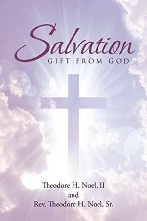 Salvation de II Theodore H. Noel