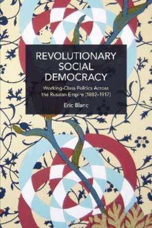 Revolutionary Social Democracy de Eric Blanc