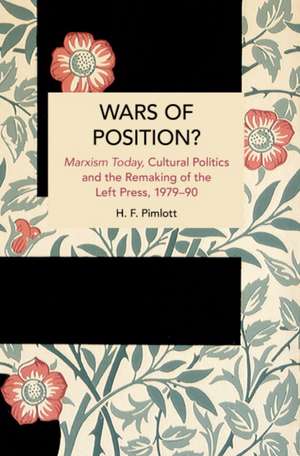 Wars of Position? de H F Pimlott