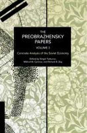 The Preobrazhensky Papers, Volume 3 de Evgeny A. Preobrazhensky