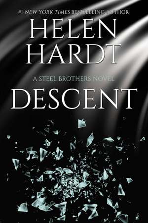 Descent: Steel Brothers Saga Book 15 de Helen Hardt