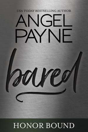 Bared de Angel Payne