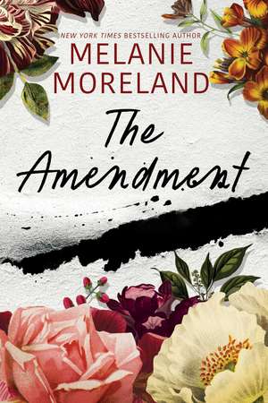 The Amendment de Melanie Moreland