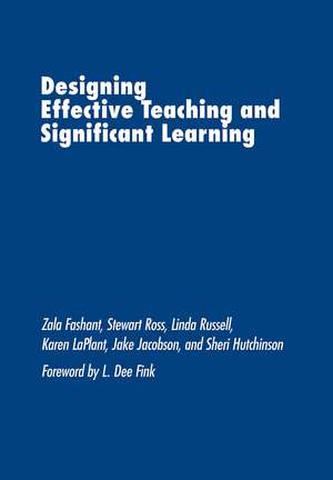 Designing Effective Teaching and Significant Learning de Zala Fashant