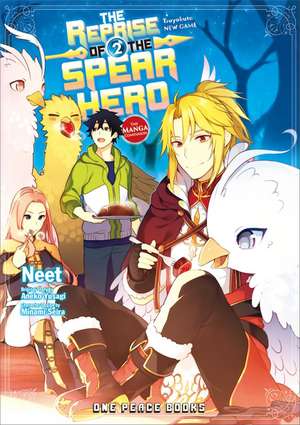 The Reprise of the Spear Hero Volume 01: The Manga Companion de Neet