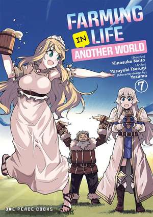 Farming Life in Another World Volume 6 de Kinosuke Naito