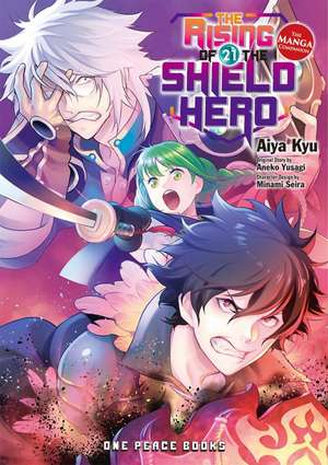 The Rising of the Shield Hero Volume 21: The Manga Companion de Yusagi Aneko