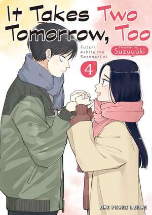 It Takes Two Tomorrow, Too Volume 4 de Suzuyuki