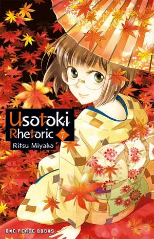 Usotoki Rhetoric Volume 7 de Ritsu Miyako