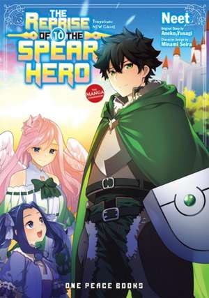 The Reprise of the Spear Hero Volume 10: The Manga Companion de Neet