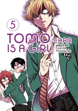 Tomo-Chan Is a Girl! Vol. 5 de Fumita Yanagida