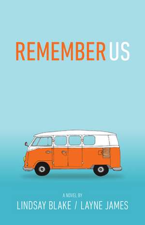 Remember Us de Layne James