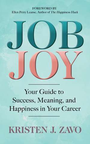 Job Joy de Kristen J. Zavo