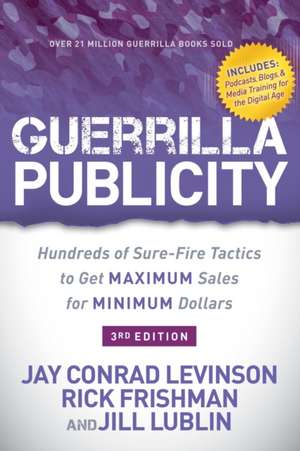 Guerrilla Publicity de Jill Lublin