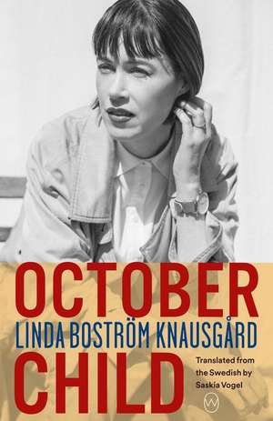 October Child de Linda Boström Knausgård