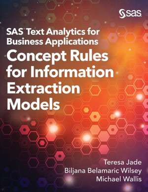 SAS Text Analytics for Business Applications de Teresa Jade