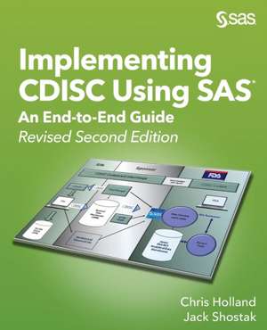 Implementing CDISC Using SAS de Chris Holland