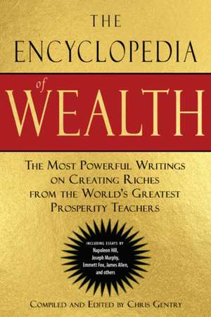 The Encyclopedia of Wealth de Chris Gentry