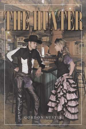 The Hunter de Gordon Austin