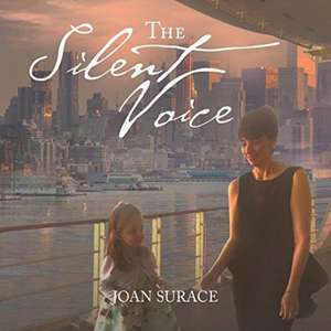 The Silent Voice de Joan Surace