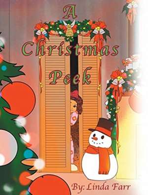 A Christmas Peek de Linda Farr
