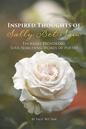 Inspired Thoughts of Sally Bet Sam de Sally Bet Sam