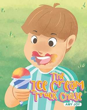 The Ice Cream Truck Chase de Amy Joy