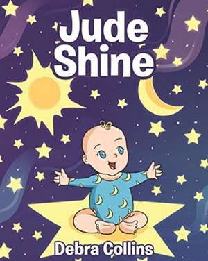 Jude Shine de Debra Collins