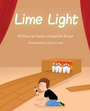 Lime Light de Nadia Cavagliere Evans