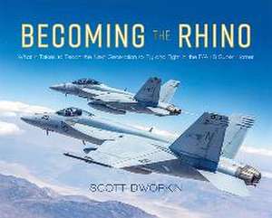 Becoming the Rhino de Scott Dworkin