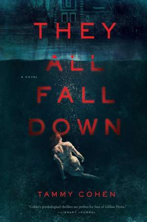 They All Fall Down de Tammy Cohen