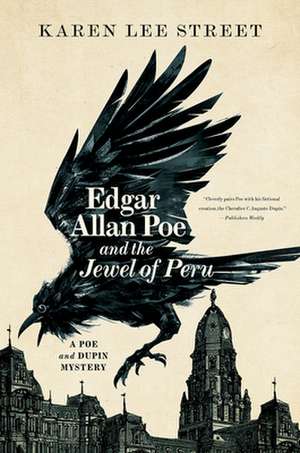 Edgar Allan Poe and the Jewel of Peru de Karen Lee Street