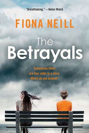 The Betrayals de Fiona Neill