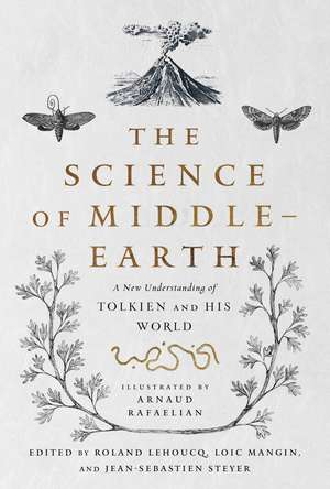 The Science of Middle-earth: A New Understanding of Tolkien and His World de Tina Kover