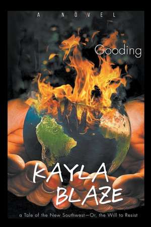 Kayla Blaze de Mark Gooding