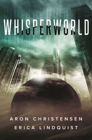 Whisperworld de Erica Lindquist