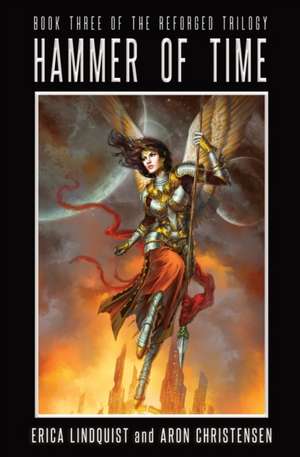 Hammer of Time de Erica Lindquist