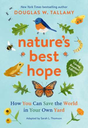 Nature's Best Hope (Young Readers' Edition) de Douglas W Tallamy