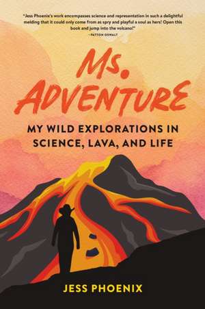 Ms. Adventure de Jess Phoenix